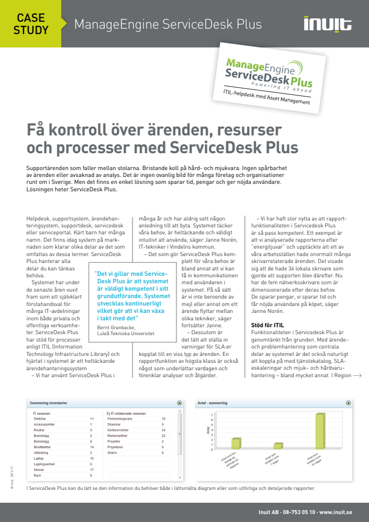 Case Study: Få kontroll över ärenden, resurser och processer med ServiceDesk Plus