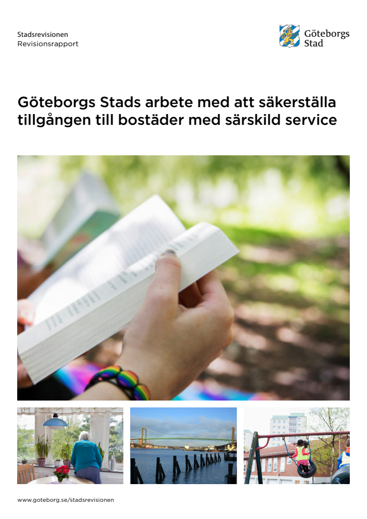 Rapport – Göteborgs Stads arbete med att säkerställa tillgången till bostäder med särskild service (2019-04-09)