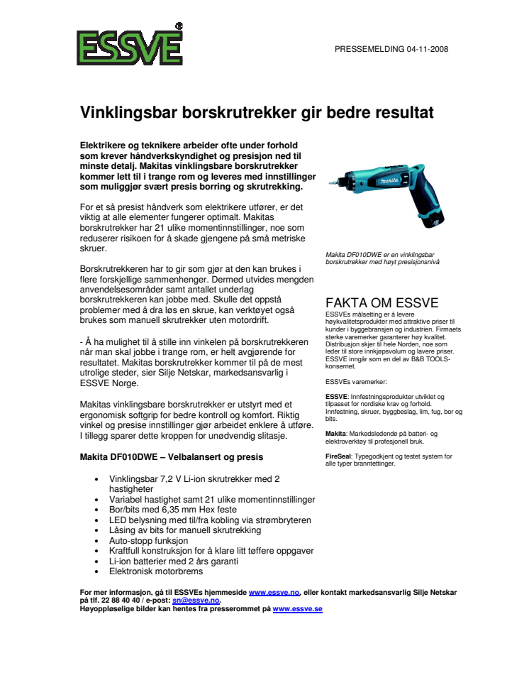 Vinklingsbar borskrutrekker gir bedre resultat
