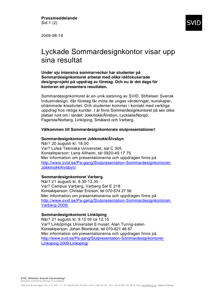 Lyckade Sommardesignkontor visar upp sina resultat