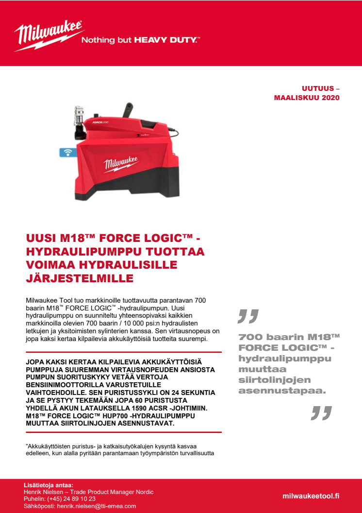 UUSI M18™ FORCE LOGIC™ -HYDRAULIPUMPPU TUOTTAA VOIMAA HYDRAULISILLE JÄRJESTELMILLE 