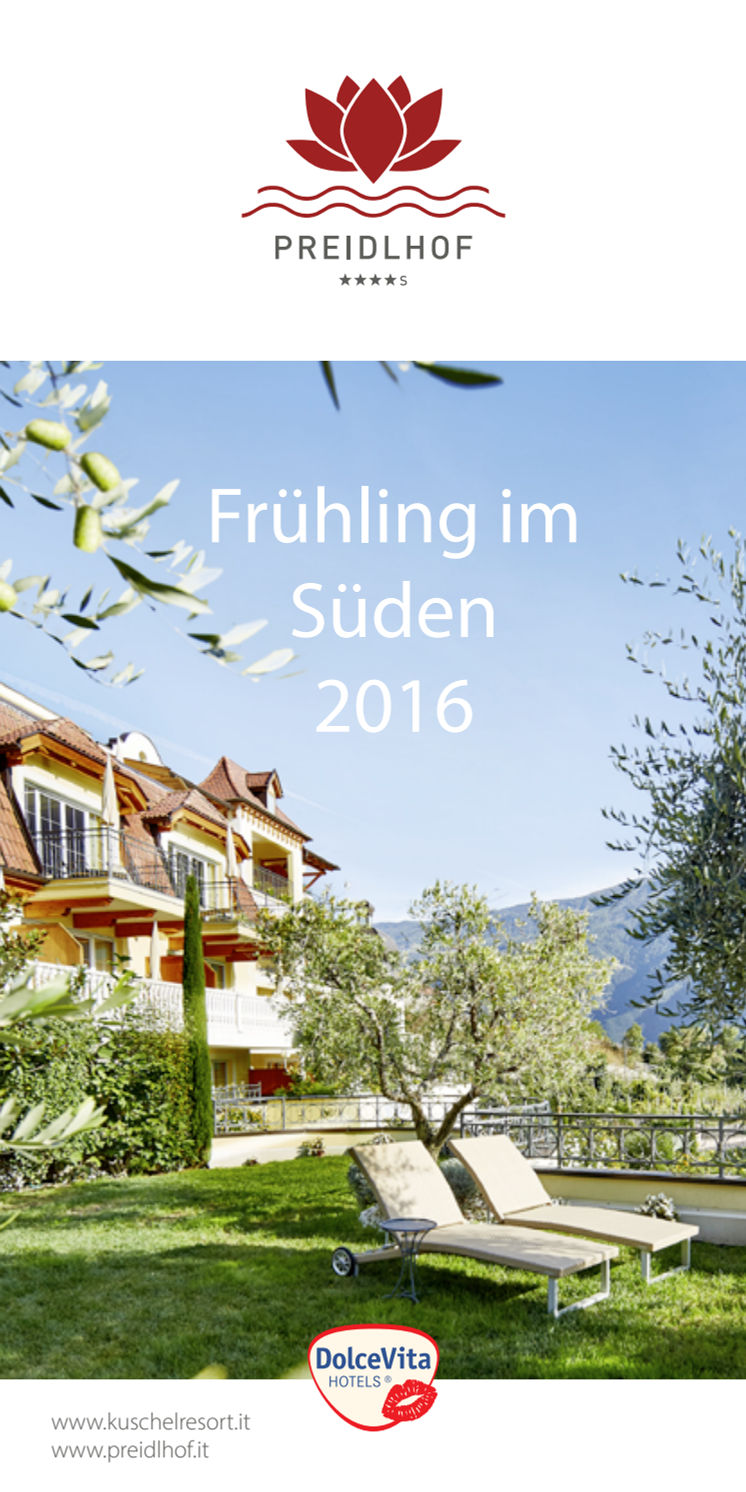 DolceVita Hotel und Kuschelresort Preidlhof 2016