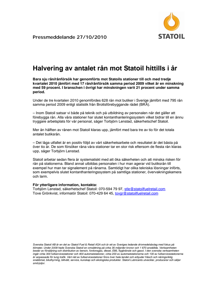 Halvering av antalet rån mot Statoil hittills i år