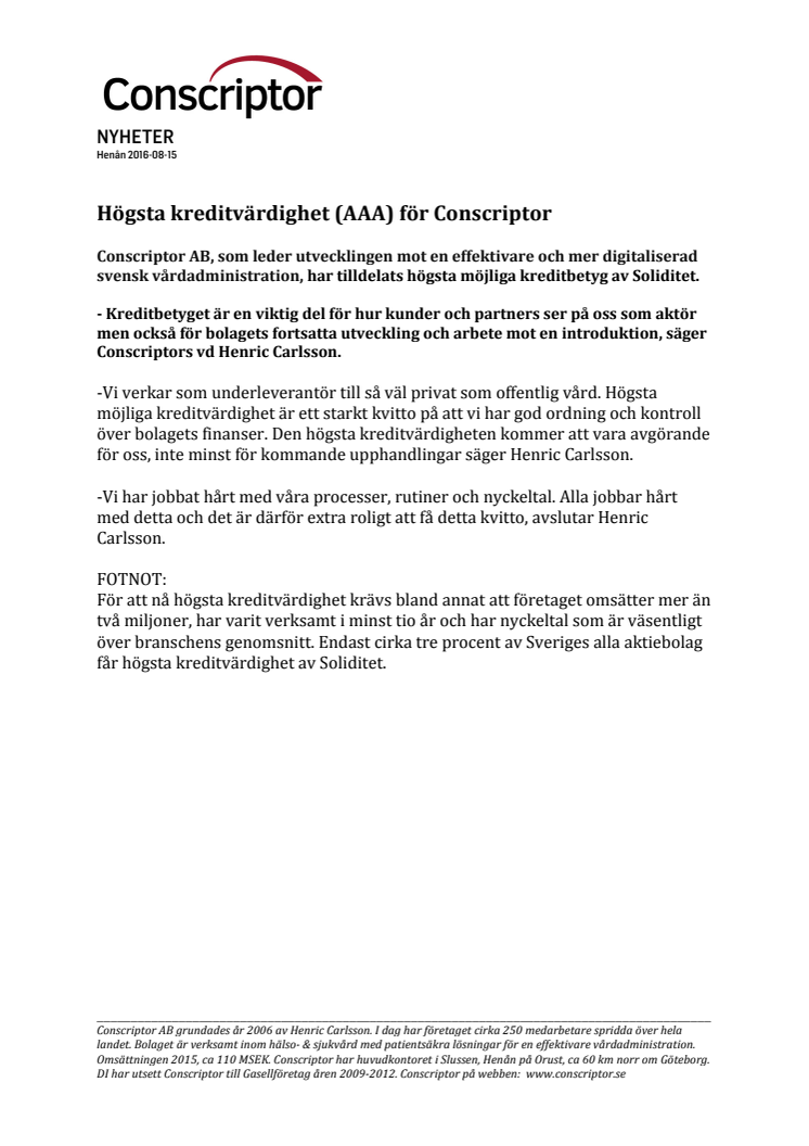 Högsta kreditvärdighet (AAA) för Conscriptor