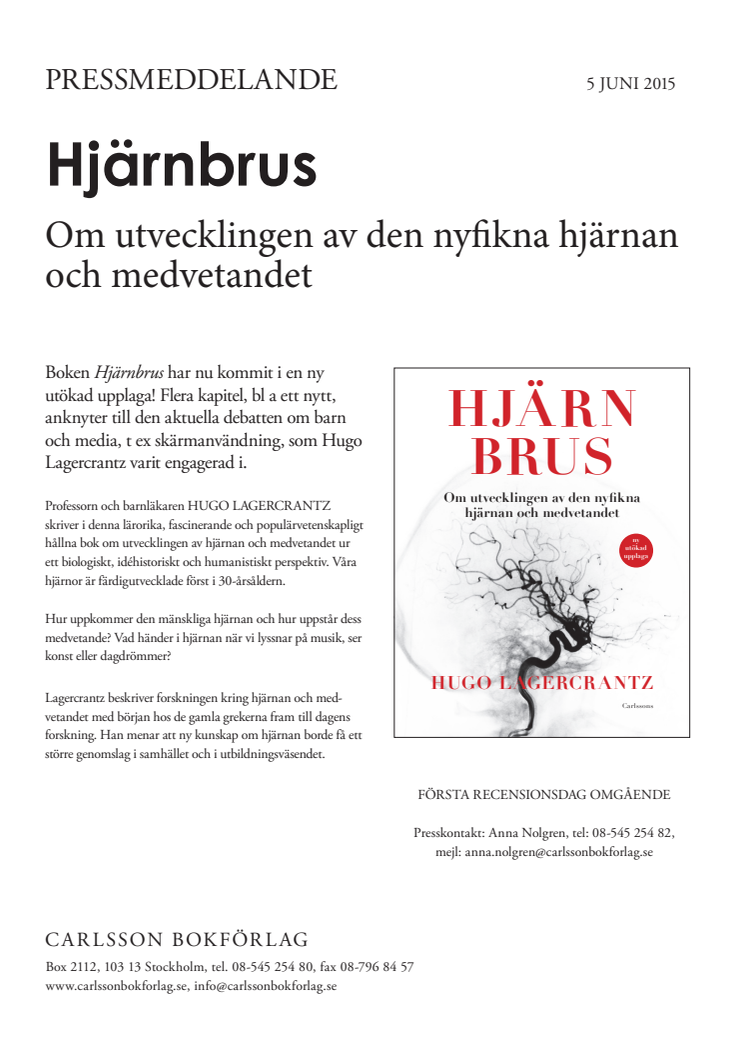 Ny uppdaterad upplaga av Hugo Lagercrantz "Hjärnbrus - om utvecklingen av den nyfikna hjärnan och medvetandet".