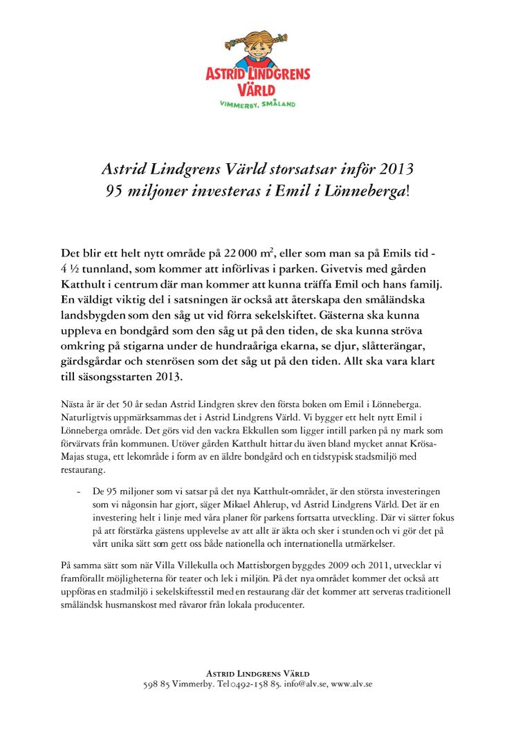 Astrid Lindgrens Värld storsatsar inför 2013 - 95 miljoner investeras i Emil i Lönneberga!