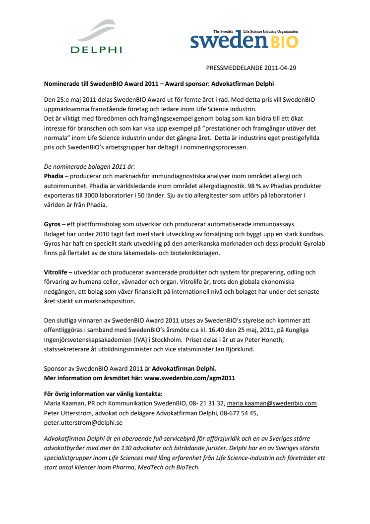 Nominerade till SwedenBIO Award 2011 – Award sponsor: Advokatfirman Delphi 