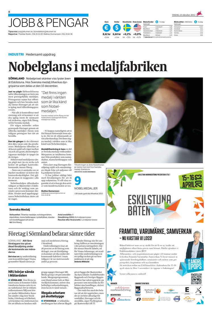 Nobelglans i medaljfabriken