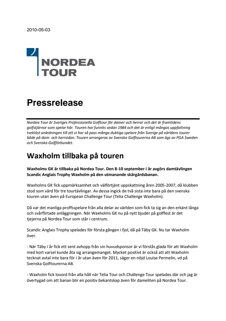 Waxholm tillbaka på touren