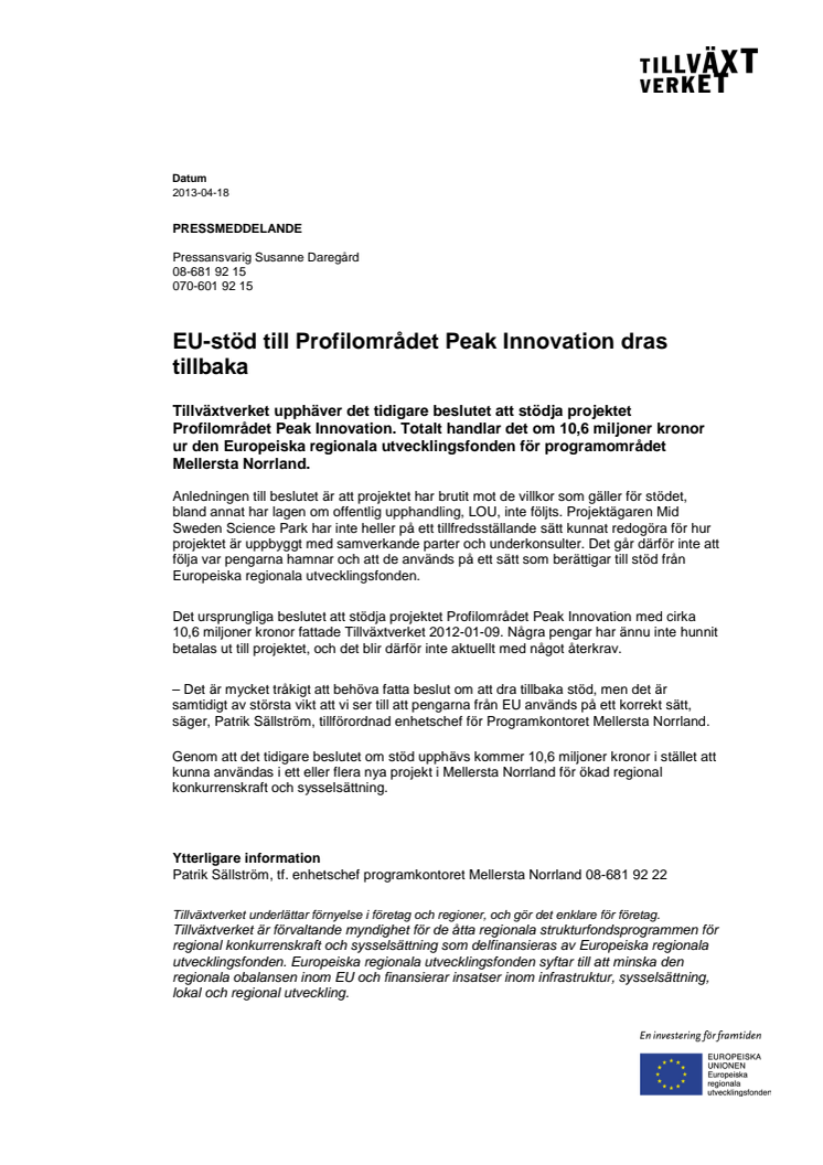 EU-stöd till Profilområdet Peak Innovation dras tillbaka