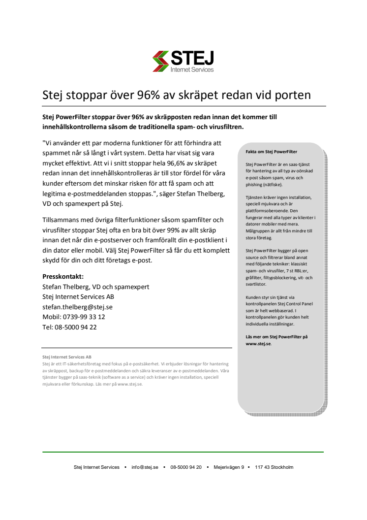 Stej stoppar över 96% av skräpet redan vid porten