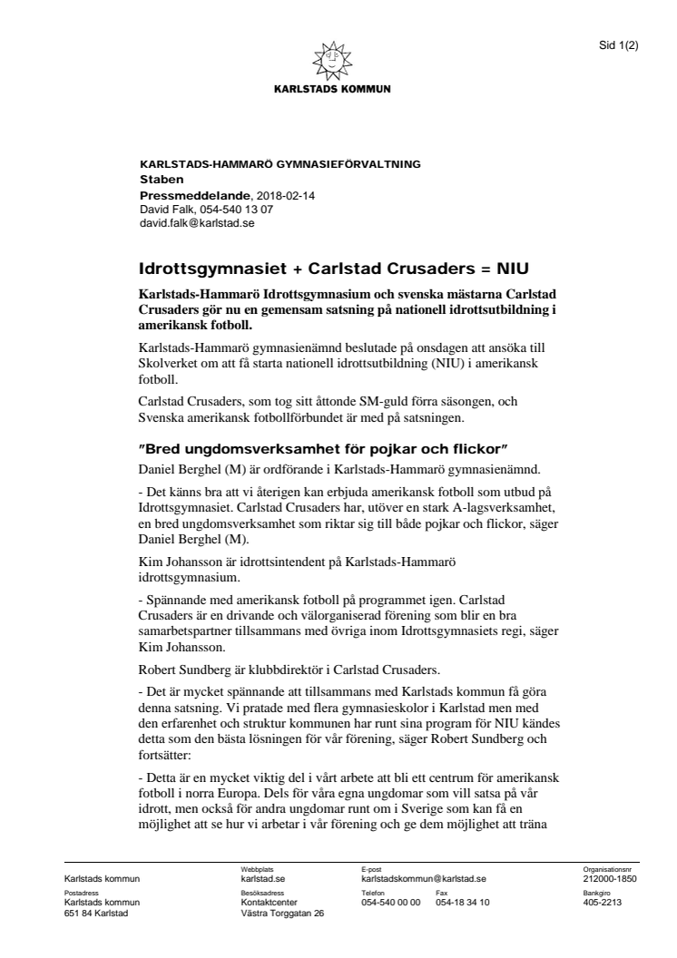 Idrottsgymnasiet + Carlstad Crusaders = NIU