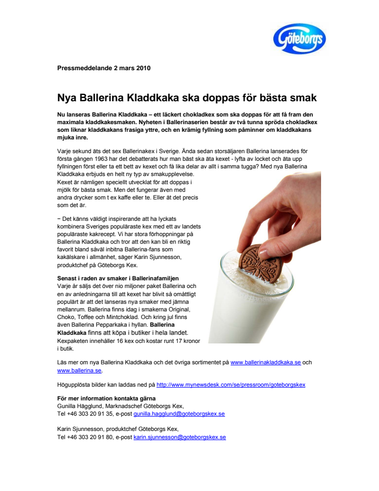 Nya Ballerina Kladdkaka ska doppas för bästa smak