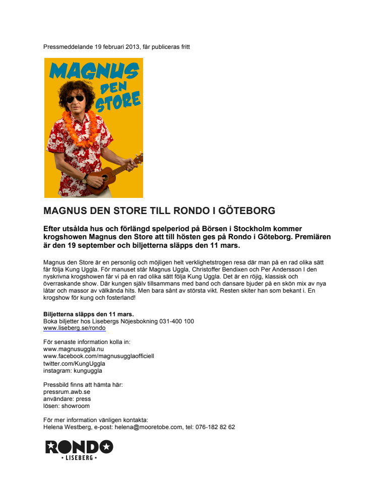 MAGNUS DEN STORE TILL RONDO I GÖTEBORG