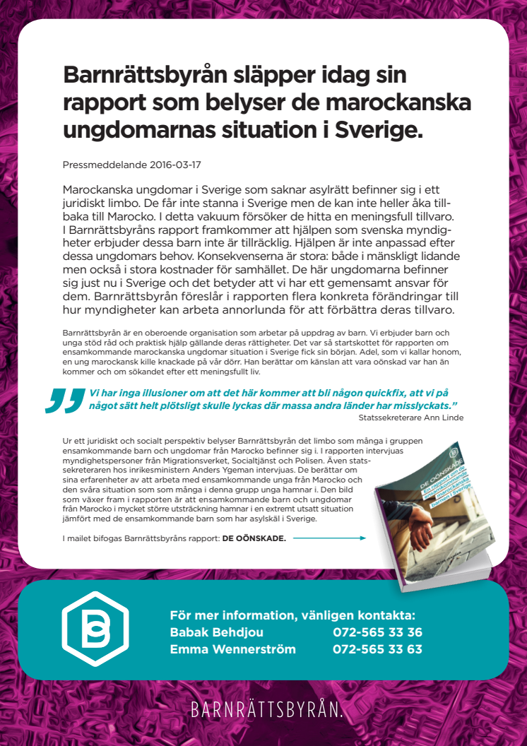 Barnrättsbyrån släpper idag sin rapport som belyser de marockanska ungdomarnas situation i Sverige