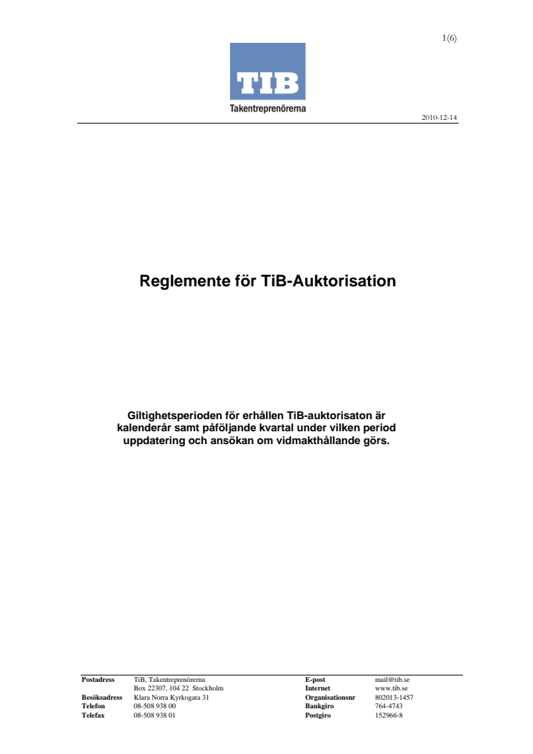 Reglemente för TIB-auktorisation