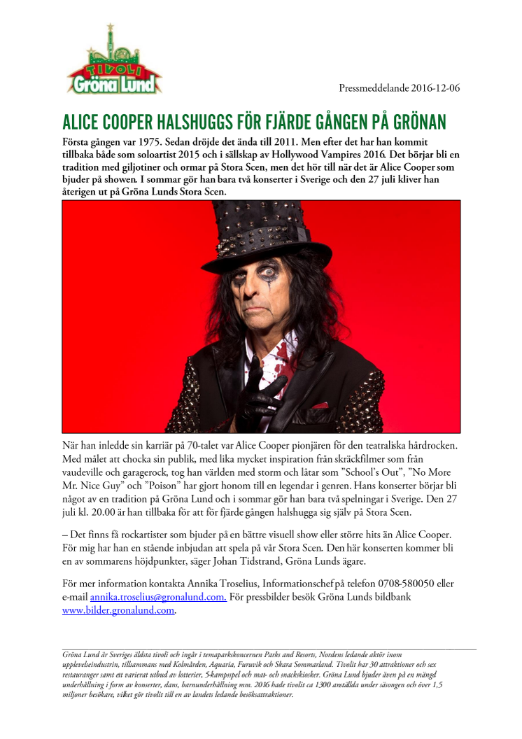 Alice Cooper halshuggs för fjärde gången på Grönan