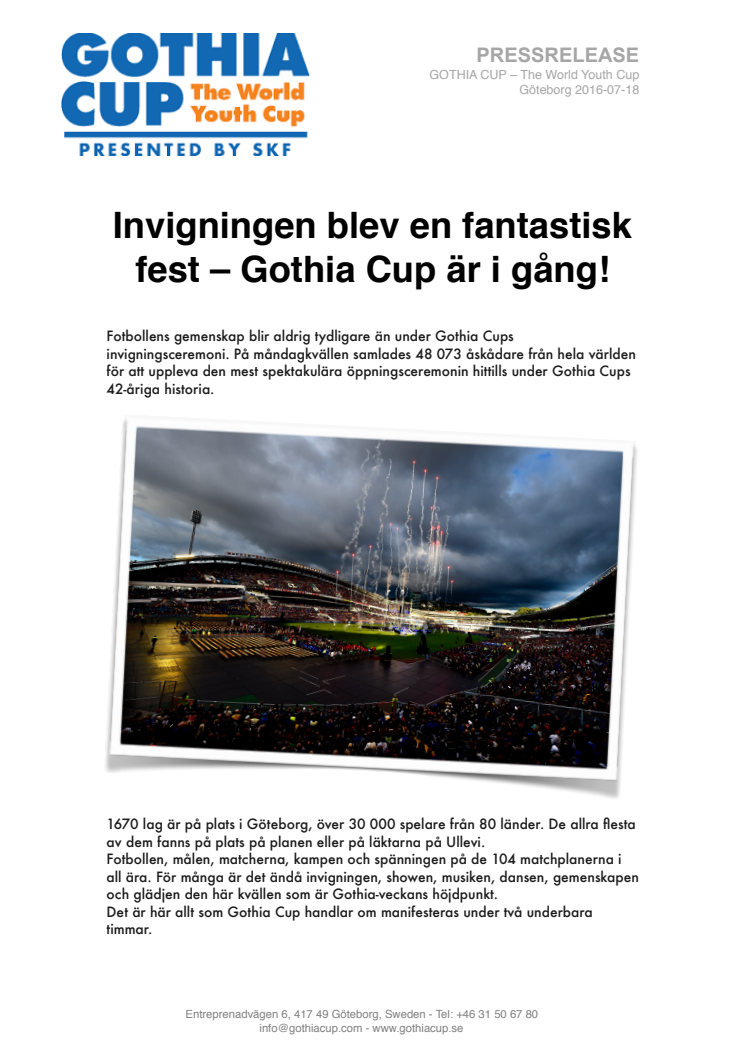 ​Invigningen blev en fantastisk fest – Gothia Cup är i gång!