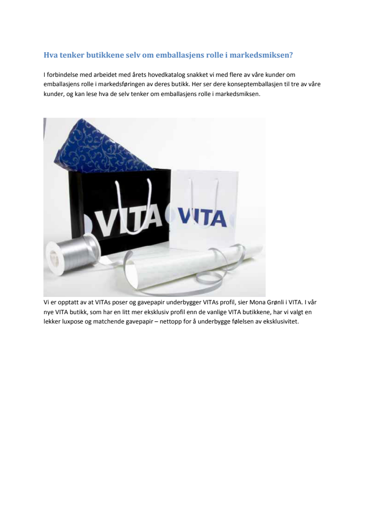 Hva tenker butikkene selv om emballasjens rolle i markedsmiksen?