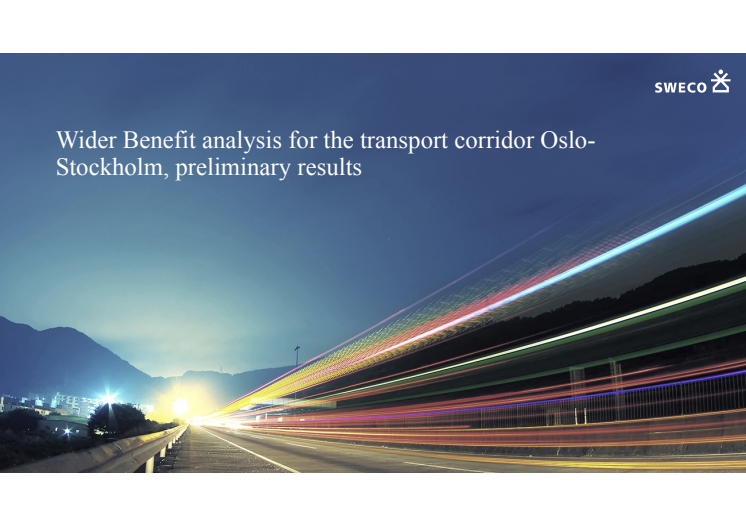 Presentation - Wider benefit analysis Oslo-Sthlm