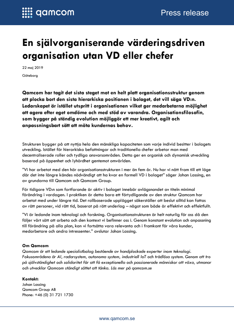 En självorganiserande värderingsdriven organisation utan VD eller chefer