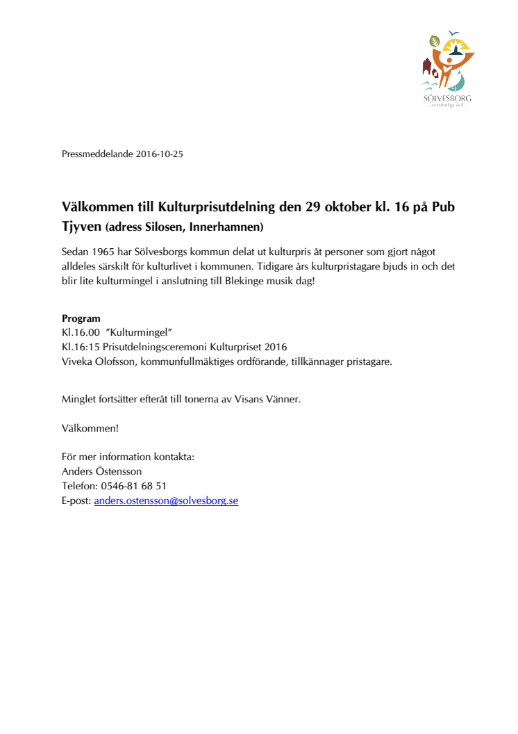 Välkommen till Kulturprisutdelning den 29 oktober kl. 16 på Pub Tjyven (adress Silosen, Innerhamnen)