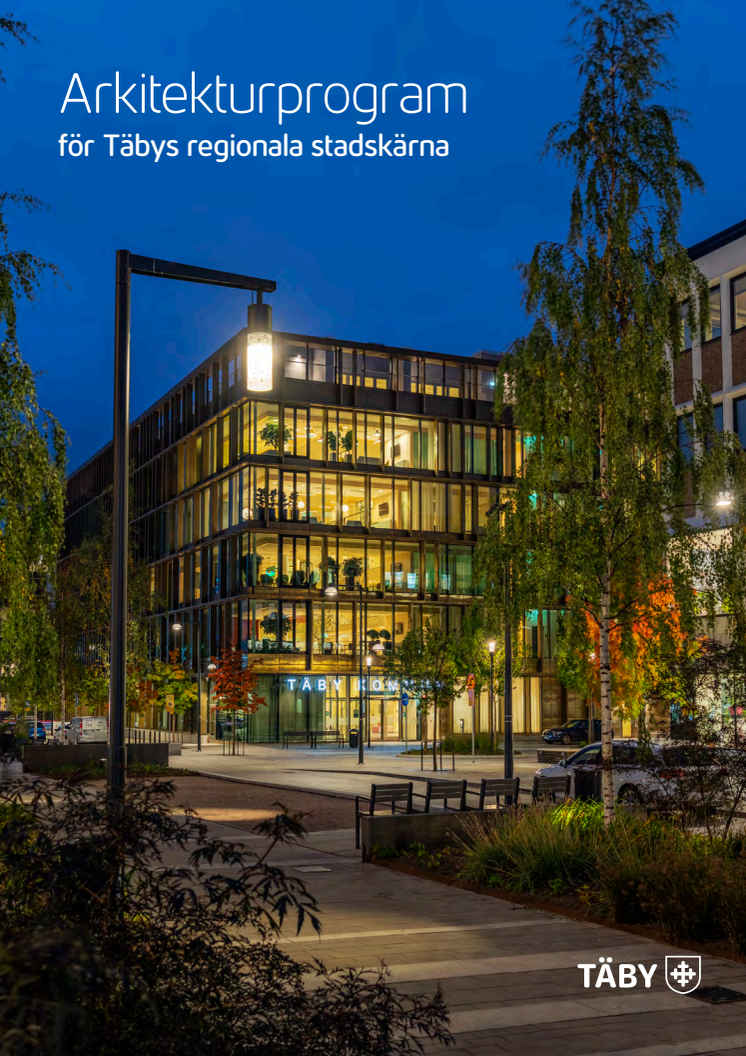 Människan i centrum är kärnan i Täbys nya arkitekturprogram