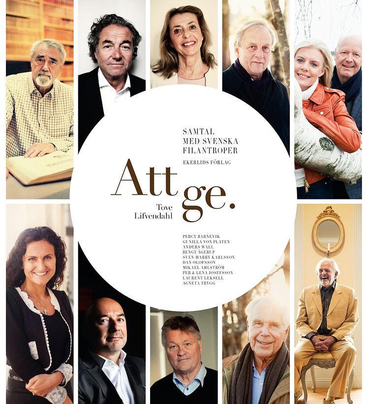Omslag till boken Att ge - samtal med svenska filantroper av Tove Lifvendahl
