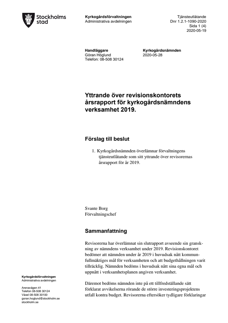 Kyrkogårdsförvaltningens yttrande över revisorernas granskning av 2019 års verksamhet.