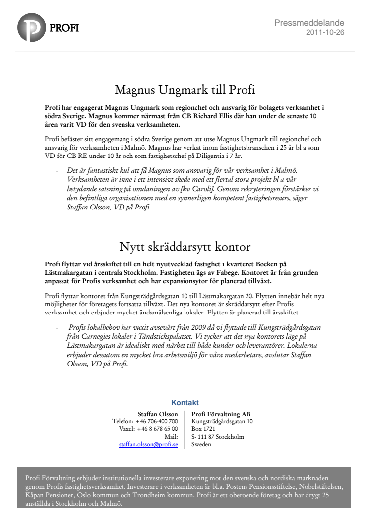 Magnus Ungmark till Profi & nytt skräddarsytt kontor