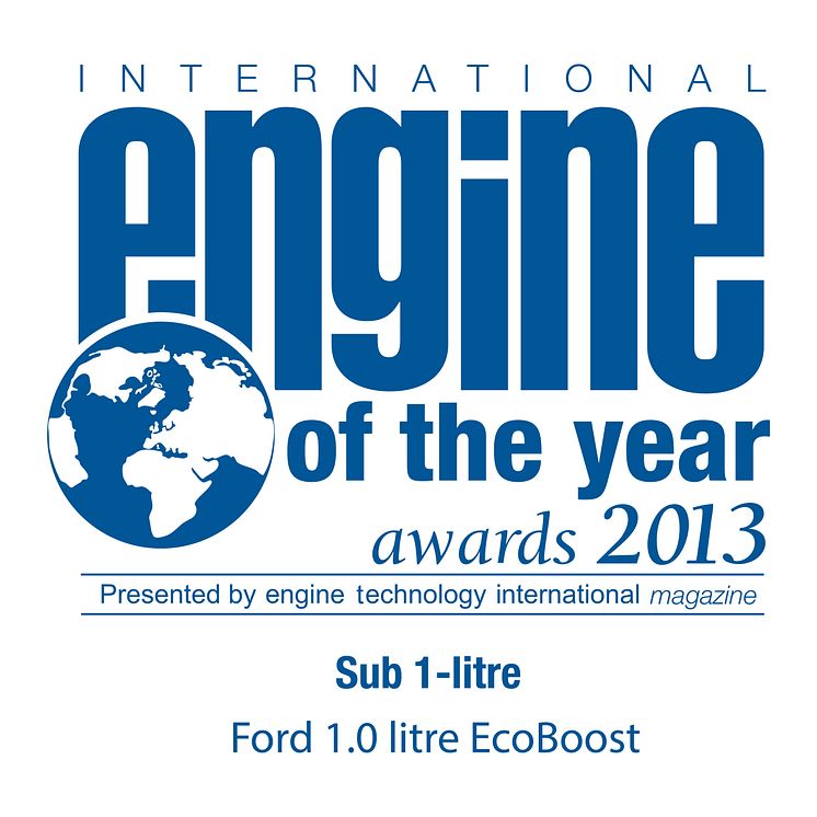ECOBOOST 1,0 - INTERNATIONAL ENGINE OF THE YEAR 2013 – 3