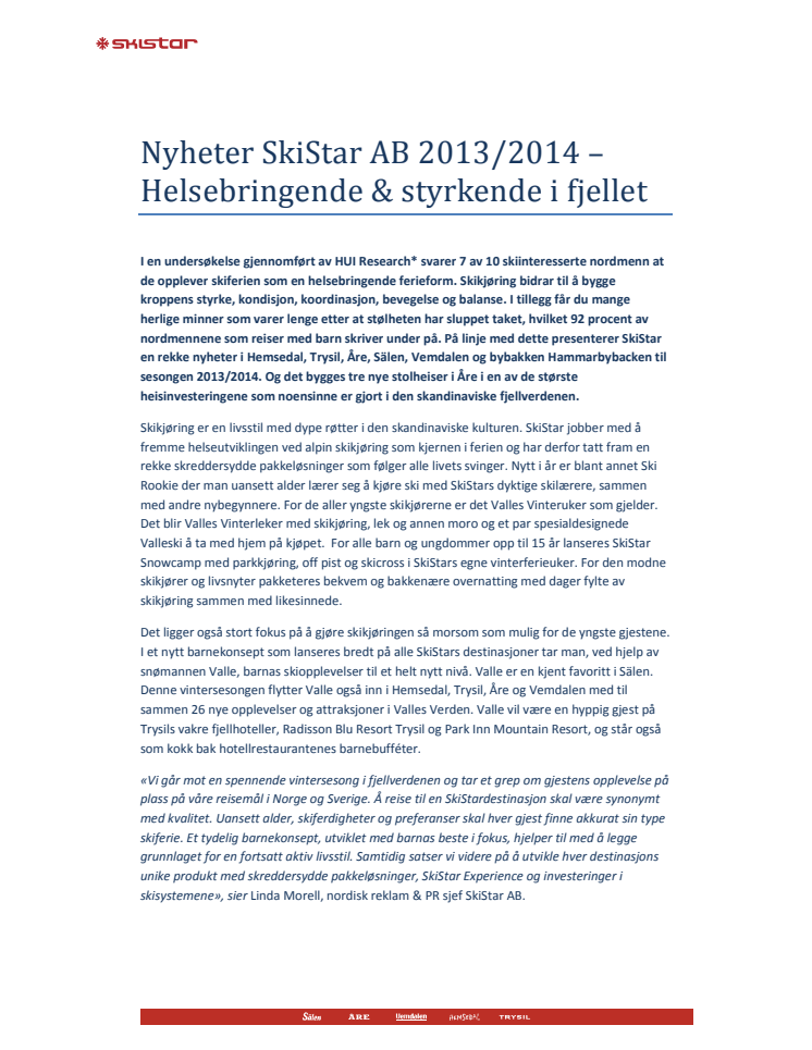 SkiStar AB: Nyheter 2013/2014