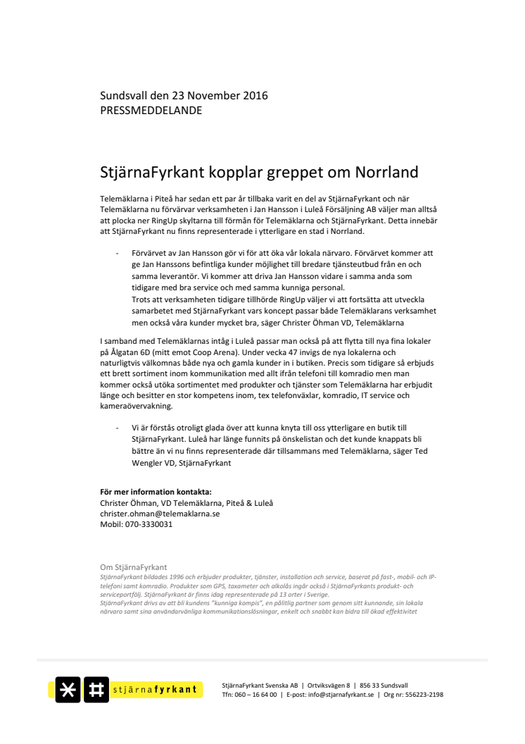 StjärnaFyrkant kopplar greppet om Norrland