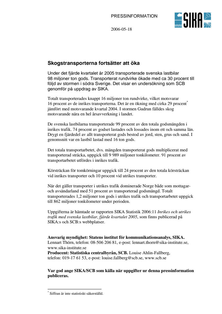 Skogstransporterna fortsätter att öka