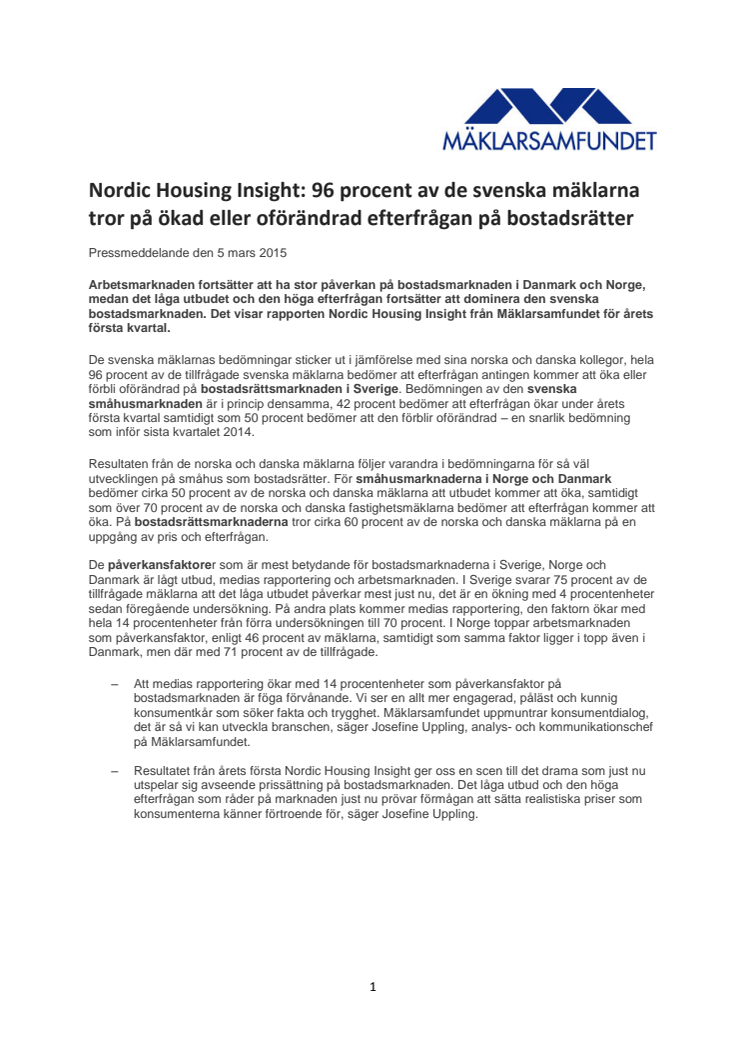 Nordic Housing Insight: 96 procent av de svenska mäklarna tror på ökad eller oförändrad efterfrågan på bostadsrätter