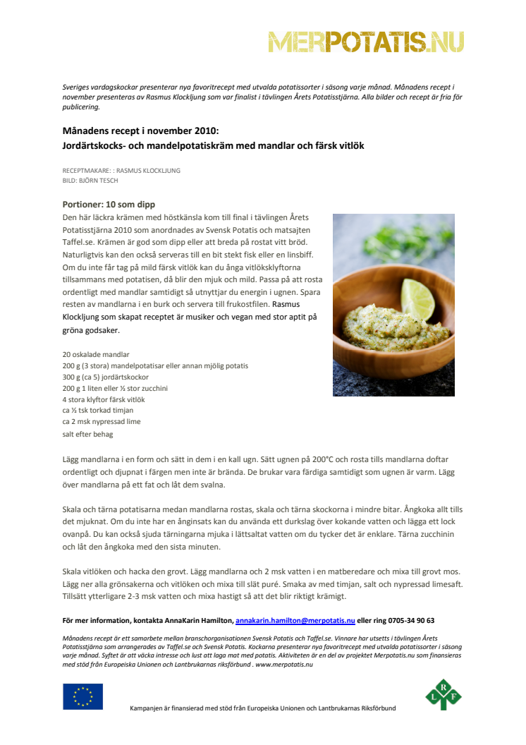Månadens recept i november 2010: Jordärtskocks- och mandelpotatiskräm med mandlar och färsk vitlök