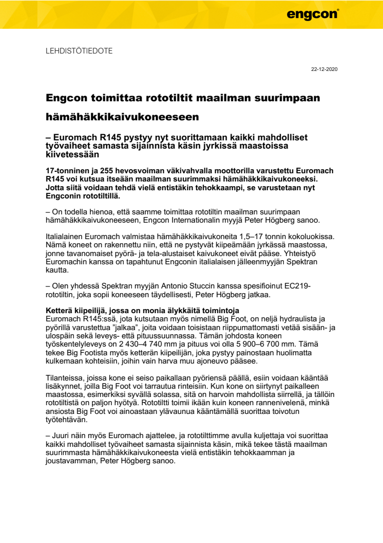 Engcon toimittaa rototiltit maailman suurimpaan hämähäkkikaivukoneeseen – Euromach R145 pystyy nyt suorittamaan kaikki mahdolliset työvaiheet samasta sijainnista käsin jyrkissä maastoissa kiivetessään