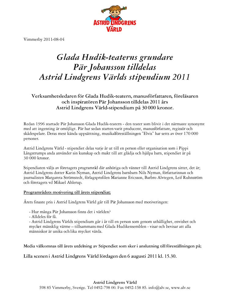 Glada Hudik-teaterns grundare Pär Johansson tilldelas Astrid Lindgrens Världs stipendium 2011