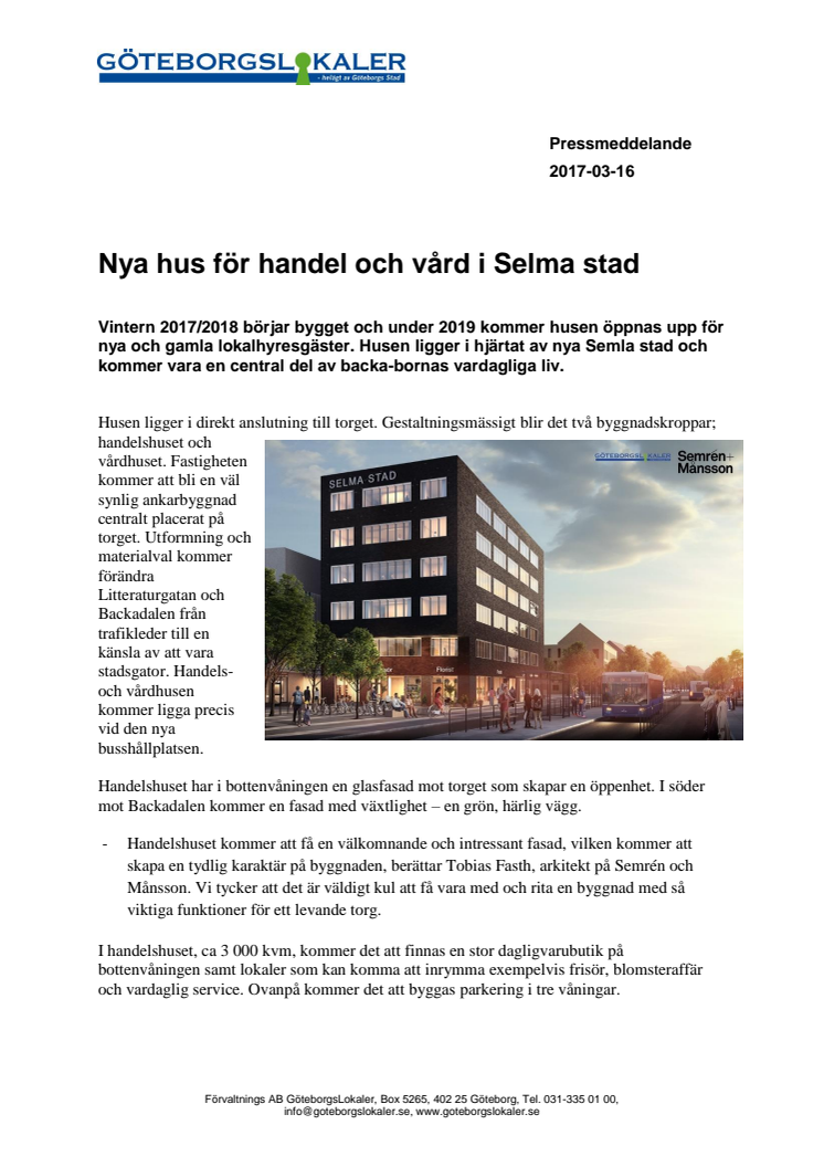 Nya hus för handel och vård i Selma stad