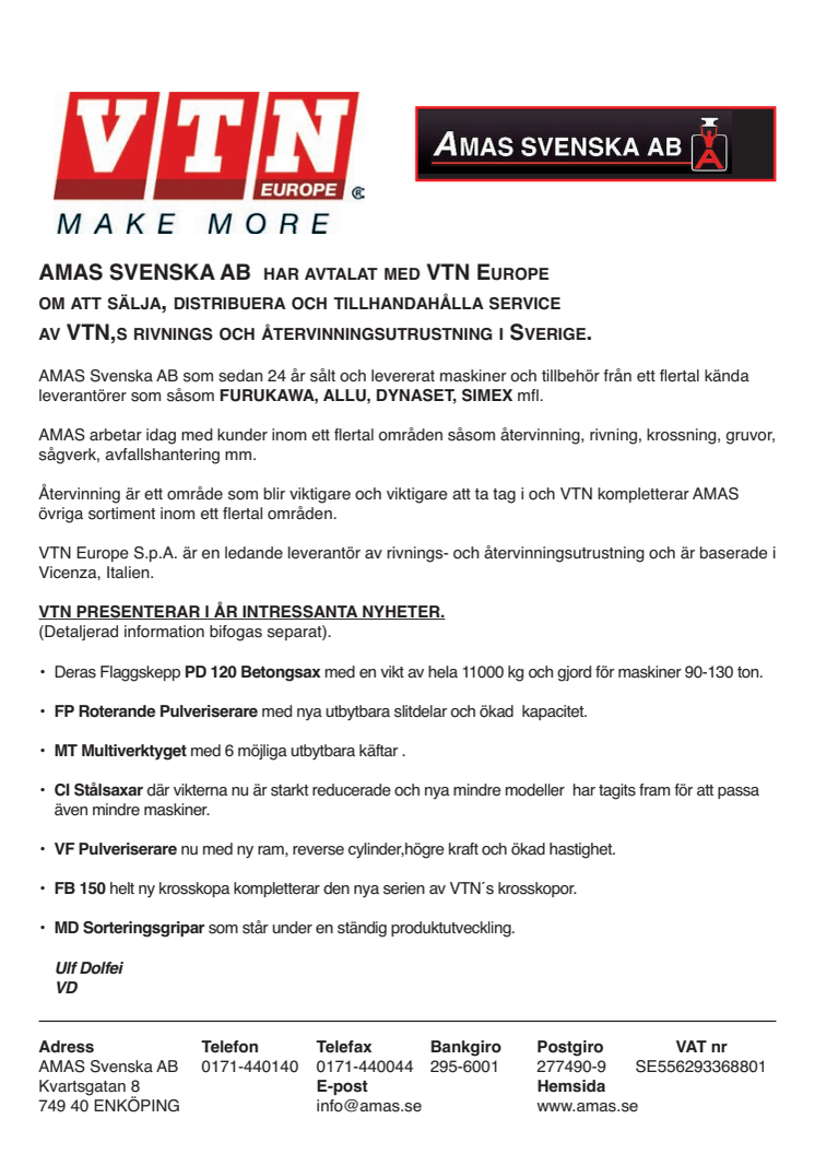 Pressrelease AMAS Svenska AB produkter från VTN Europe