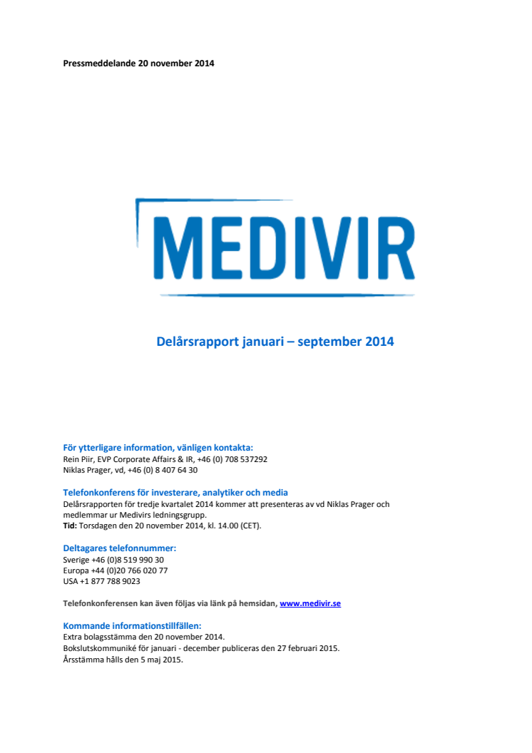 Medivirs Delårsrapport januari – september 2014