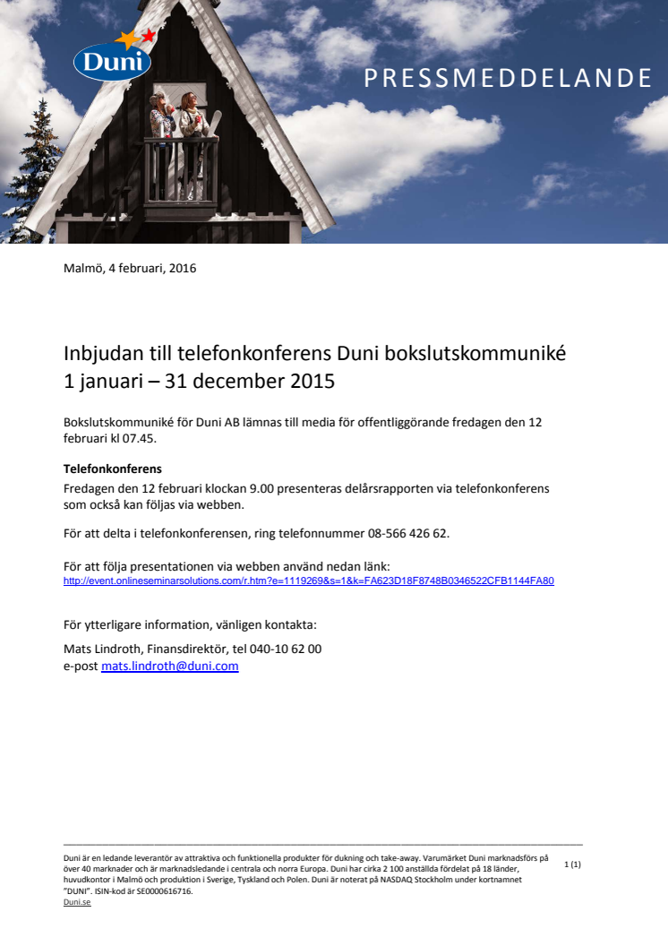 Inbjudan till telefonkonferens Duni bokslutskommuniké 1 januari – 31 december 2015