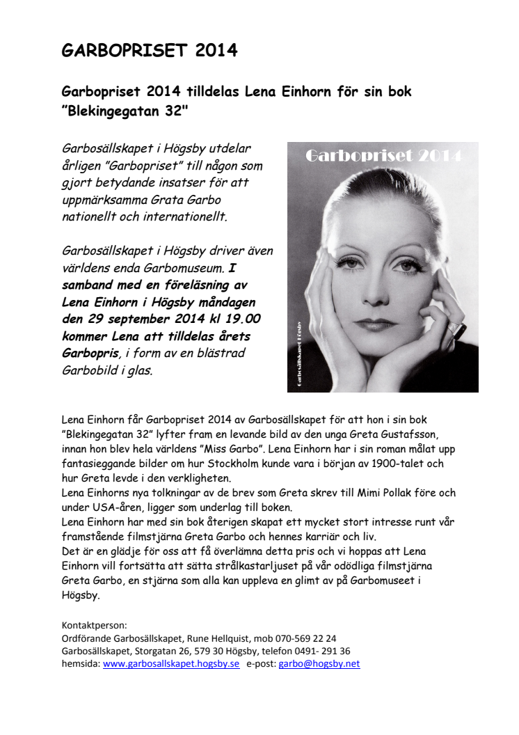 Garbopriset 2014 tilldelas Lena Einhorn för sin bok ”Blekingegatan 32"