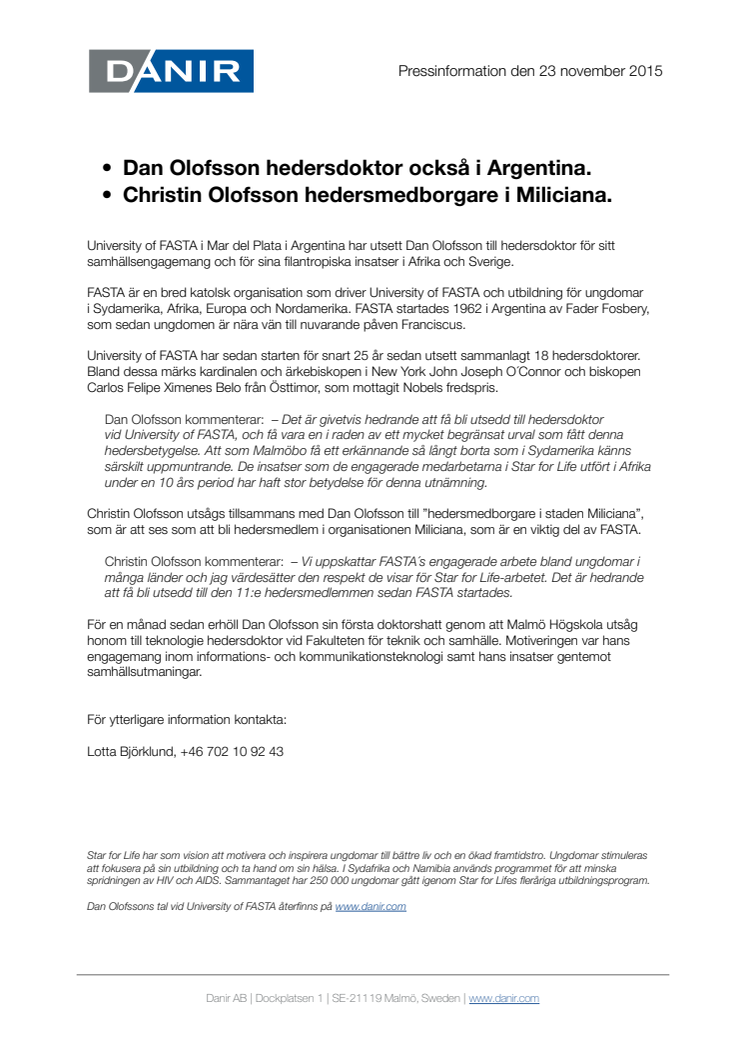 Dan Olofsson hedersdoktor också i Argentina. Christin Olofsson hedersmedborgare i Miliciana.