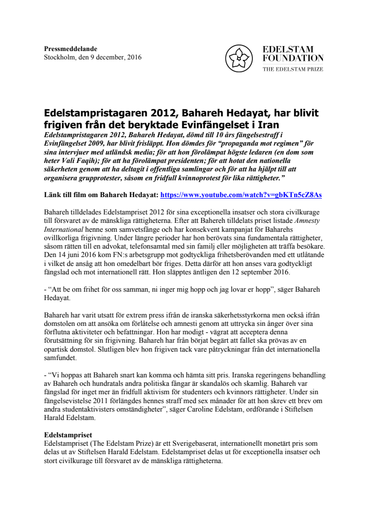 Edelstampristagaren 2012, Bahareh Hedayat, har blivit frigiven från det beryktade Evinfängelset i Iran