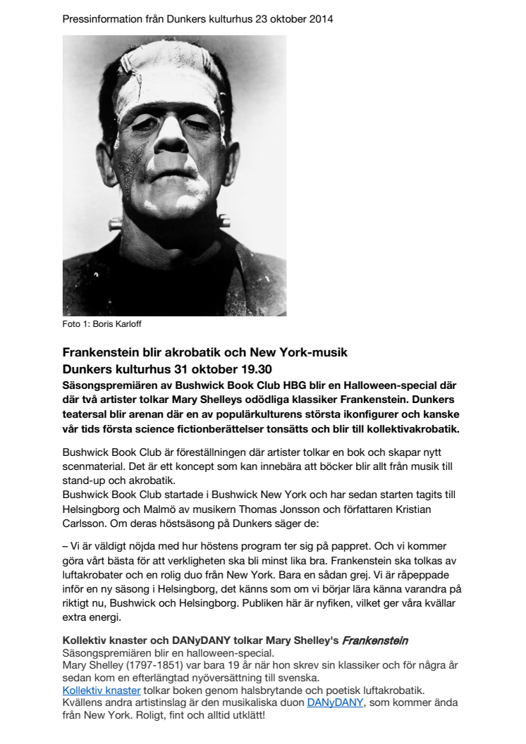 Frankenstein tolkas på Dunkers kulturhus i Helsingborg