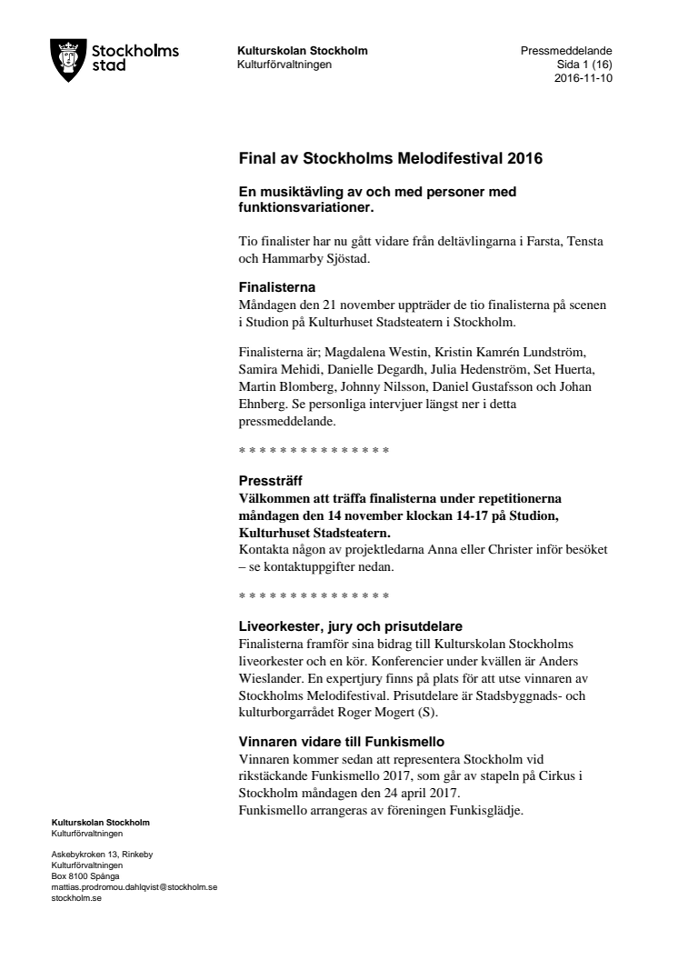 Final av Stockholms Melodifestival 2016 - en musiktävling av och med personer med funktionsvariationer