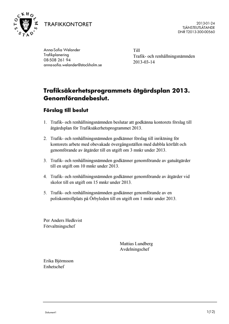 Ulla Hamilton (M): 29 miljoner kronor till trafiksäkerhetsåtgärder