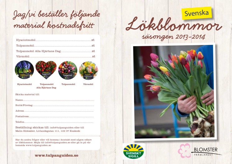 Svenska lökblommor 2013-2014