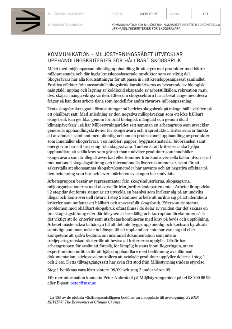 Kommunikation - Miljöstyrningsrådet utvecklar upphandlingskriterier för hållbart skogsbruk